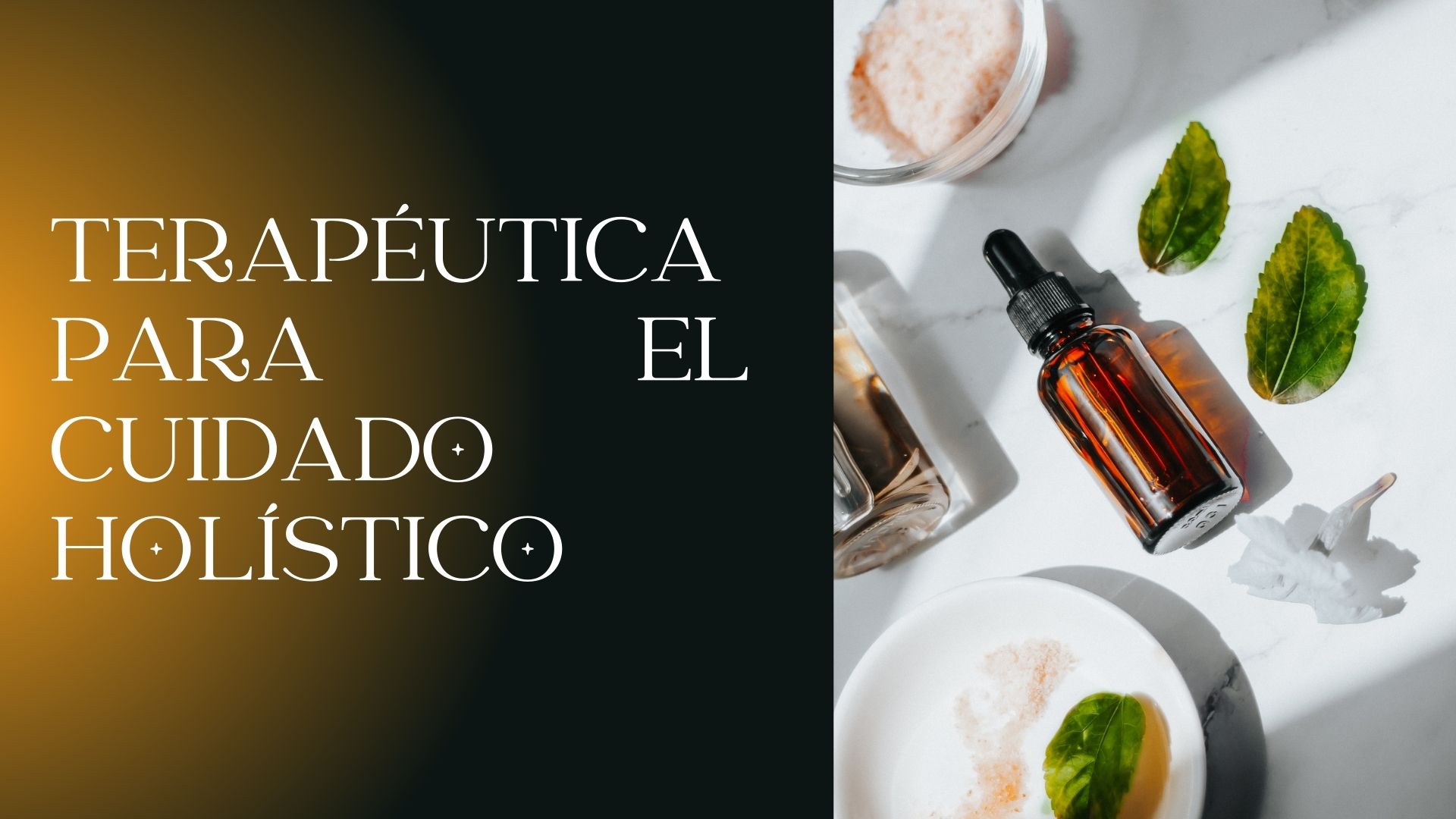 Titulo Terapéutica para elcuidado holístico y una imagen de aromaterapia